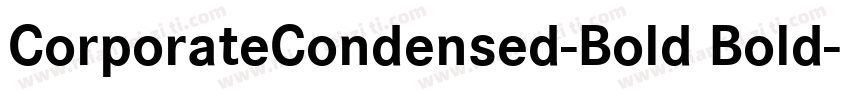 CorporateCondensed-Bold Bold字体转换